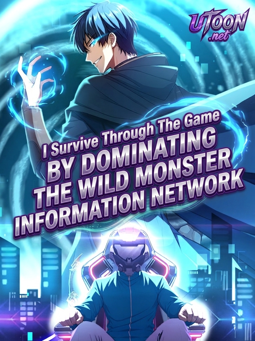 I Survive Through The Game By Dominating The Wild Monster Information Network Cover